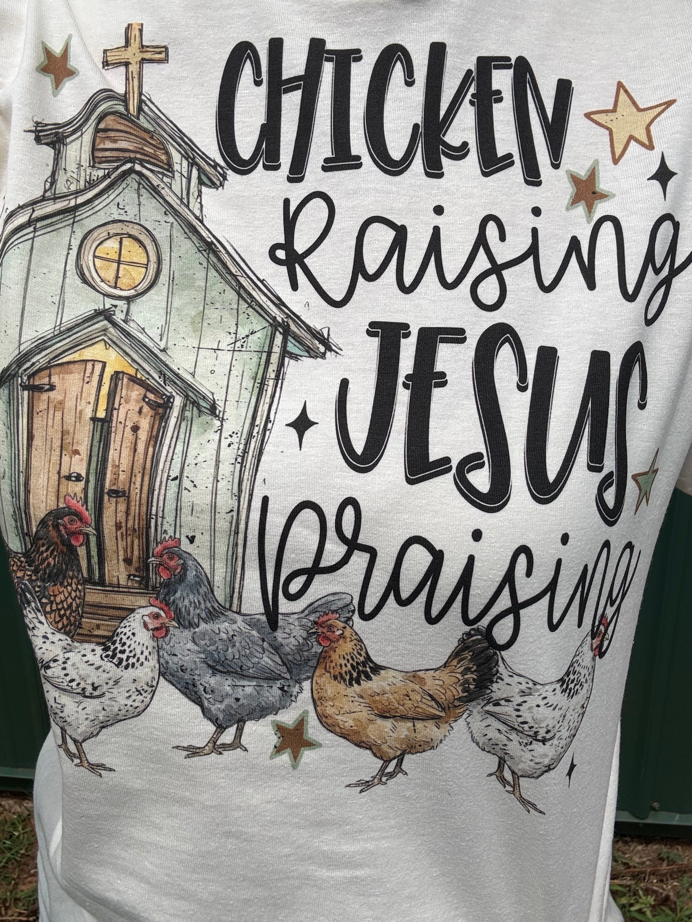 Chicken Raising & Jesus Praising Adult Tshirt